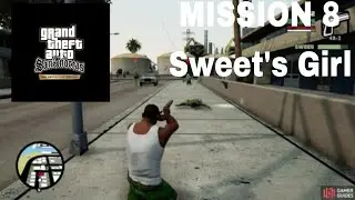 GTA San Andreas Definitive Edition Android Mission #8 Sweet's Girl