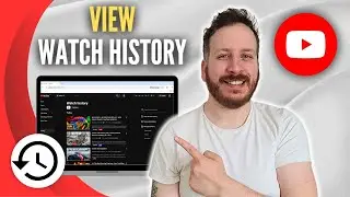 How To View Watch History On Youtube