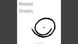 Minimal Dreams N&deg; 1