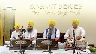 Prof. Amrik Singh Phull | FULL HAJRI | Basant Series S2 EP3