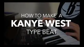 How to make a Kanye West type beat: Beat Breakdown .01