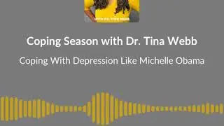 Coping With Depression Like Michelle Obama