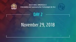 Accessible Americas V: Information and Communication Technologies for ALL: Session 14