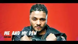 Me and My Pen (lyrics) - Raftaar Ft. Shah Rule | Mr. Nair