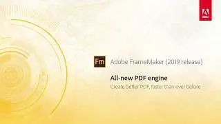 Совершенно новый PDF-движок &mdash; Adobe FrameMaker (выпуск 2019 г.)