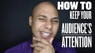 Keeping an audience's attention - Public Speaking tips