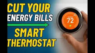 Stop Wasting Money! How Smart Thermostats Slash Home Energy Costs