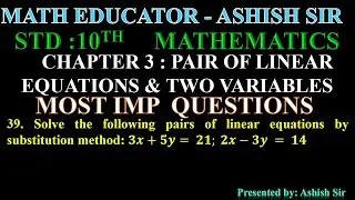 Solve the following pairs of linear equations by substitution method: 𝟑𝒙+𝟓𝒚= 𝟐𝟏; 𝟐𝒙&minus;𝟑𝒚 = 𝟏𝟒