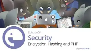 054: Security: Encryption, Hashing and PHP