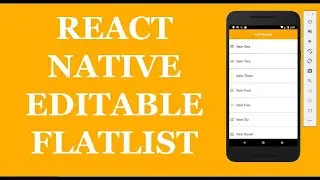 React Native editable FlatList – How to edit item data in a List | Learn With Vivek