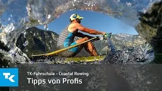 TK Fahrschule Coastal Rowing - Tipps von Profis