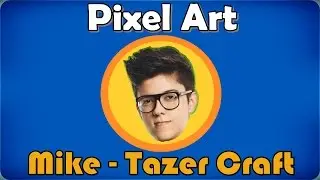 MIKE - TazerCraft - Pixel Art
