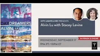 CITY LIGHTS LIVE! Alvin Lu in conversation with Stacey Levine