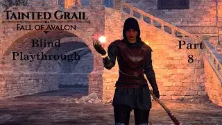 Let's Play Tainted Grail The Fall Of Avalon: Into The Wyrdness! Part 8