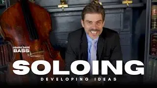 How to Expand Your Jazz Bass Solo Ideas