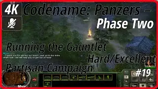 4K [3840x2160 PC] Codename: Panzers – Phase Two (2005) #19 ✓ Partisan 2 ✓ Running the Gauntlet