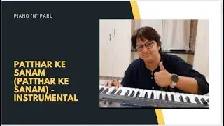 Patthar Ke Sanam (Patthar Ke Sanam) - Instrumental