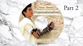 Dispensationalism vs. the Early Church: Who Got Israel Right? Part 2