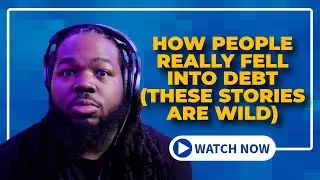 HOW PEOPLE REALLY FELL INTO DEBT (THESE STORIES ARE WILD)