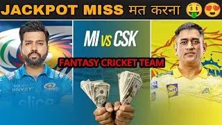 MI vs CHE Dream11 Team Prediction | MI vs CSK Dream11 Prediction|MI vs CSK today Dream11 Prediction