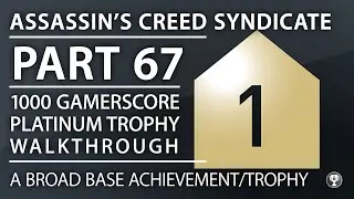 Assassin's Creed Syndicate - A Broad Base Achievement/Trophy - Loyalty Level 1 With All Associates