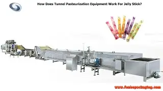 How Does Tunnel Pasteurization Equipment Work For Jelly Stick?