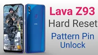 Lava z93 Hard Reset Pattern Unlock |Lava z93 pin unlock