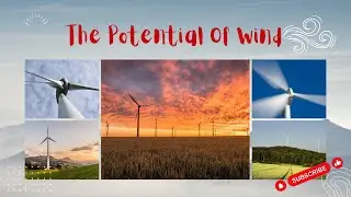 Harvesting The Breeze And Exploring The Power And Potential Of Wind Turbines - Wind Farms #Riced
