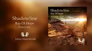 Shadowline - Ray Of Hope (Original Mix)