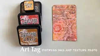 Art tag using distress inks and texture paste.