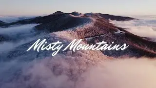 Misty Mountain (4k)