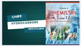 Chap#8 | Hydrocarbons | introduction | Nomenclature of Benzene | Concept Assessment 8.1 