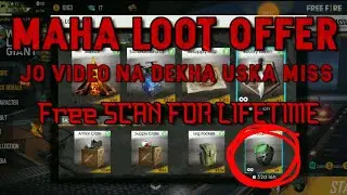 FREE SCAN FOR LIFETIME ||MAHA LOOT OFFER || MUST WATCH || Raiser 04 ||