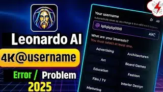 How to Fix Leonardo AI Username Error Quickly in 2025