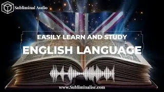 Cultivate ENGLISH Fluency: Subliminal Affirmations for Building Confidence in Speaking English