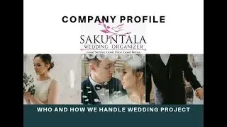 COMPANY PROFILE SAKUNTALA WEDDING ORGANIZER