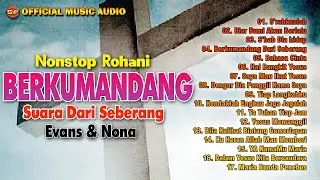 Nonstop Koleksi Rohani Terbaik Berkumandang Suara Dari Seberang I Rohani  (Official Music Audio)