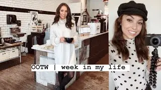 OOTW | Week in my life Vlog
