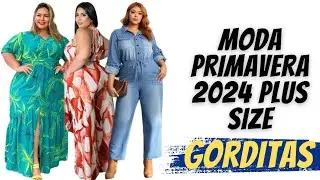 MODA PRIMAVERA -VERANO 2024 PARA MUJERES PLUS SIZE  MODA DE TEMPORADA MODA GORDITAS