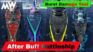 Battleships After Buff Burst Damage Test & Review 🔥 - Modern Warships 