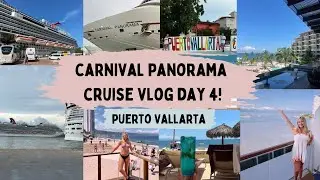 CARNIVAL PANORAMA Mexican Riviera Cruise Vlog Day 4: Puerto Vallarta All-Inclusive and Shopping!