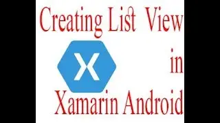 2.Xamarin Android (Creating a ListView)
