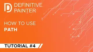 Definitive Painter Tutorial #4 - How to use Path