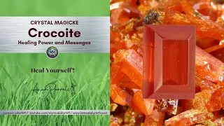C123 Crystal Magicke | CROCOITE | Building strong foundations for personal and Spiritual Development