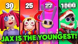 OFFICIAL AGES OF THE CHARACTERS FROM THE AMAZING DIGITAL CIRCUS!