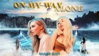 On My Way x Alone - Mashup - Ava Max And Sabrina Carpenter