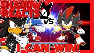 🔴||I Can Win!|| Edgy Shadow Reacts To Sonic Vs Shadow - Multiverse Wars!⚫️