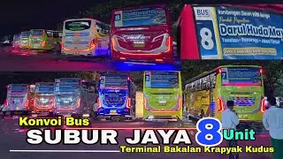Konvoi 8 unit BUS SUBUR JAYA Ponpes Darul Huda Mayak Ponorogo keluar terminal bakalan Krapyak kudus