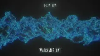 Fly By - WatchMeFloat