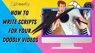 How to Write a Great Whiteboard Video Script | Doodly Tutorials